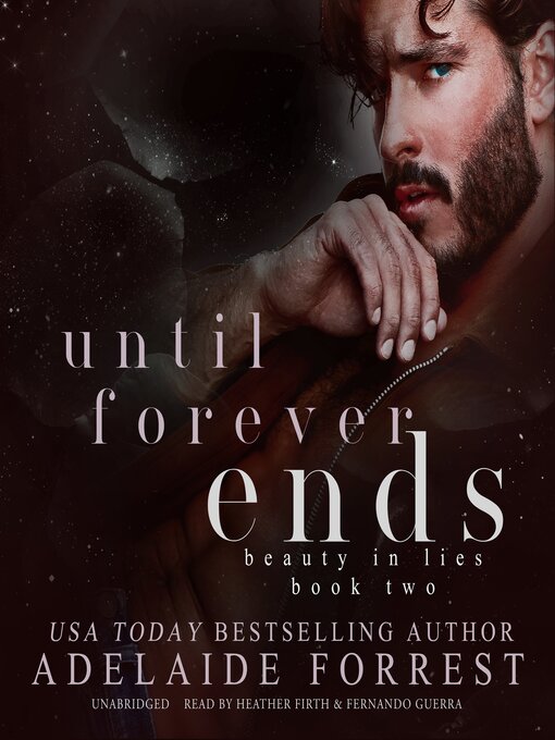 Title details for Until Forever Ends by Adelaide Forrest - Wait list